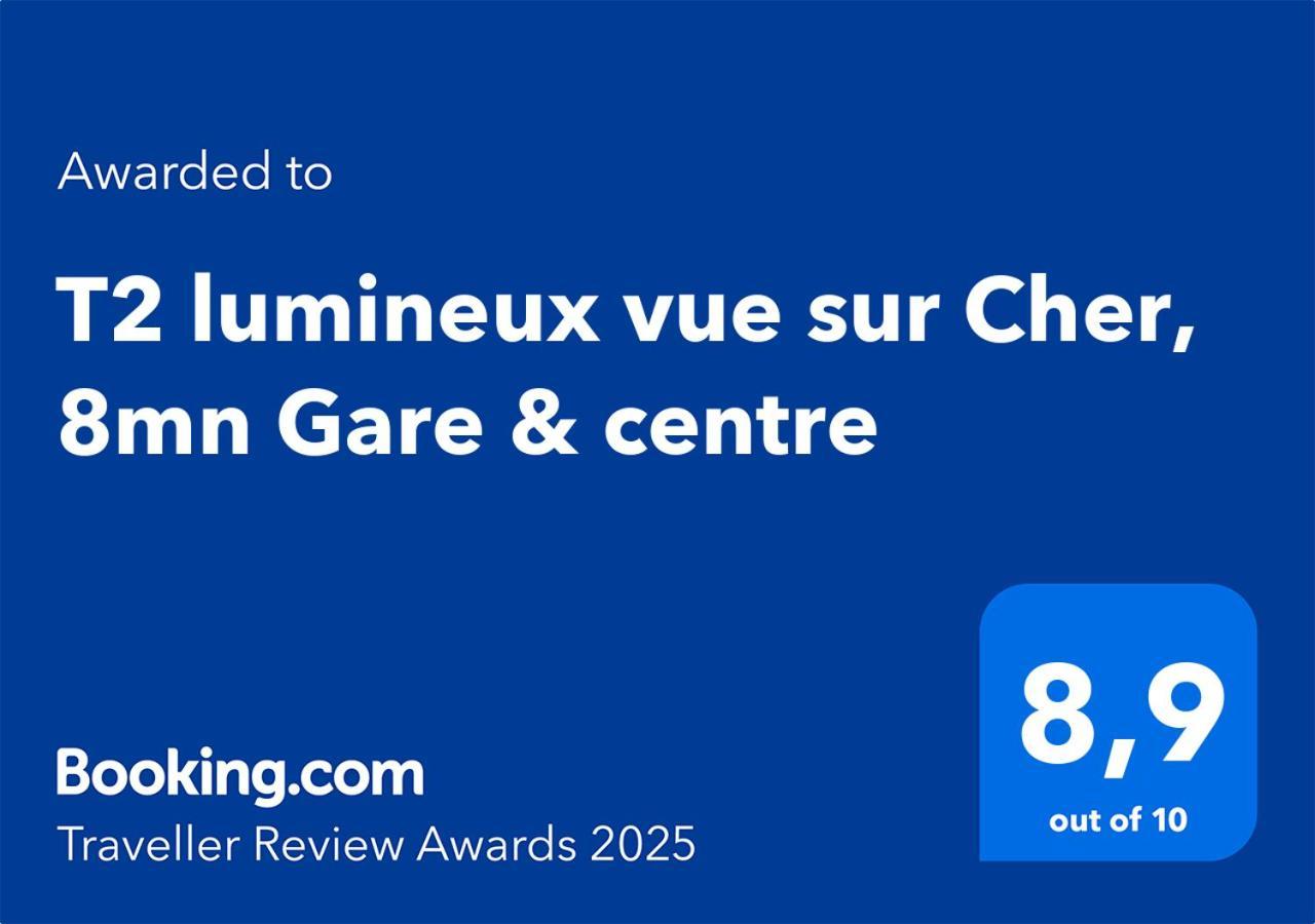 T2 Lumineux Vue Sur Cher, 8Mn Gare & Centre ตูร์ ภายนอก รูปภาพ